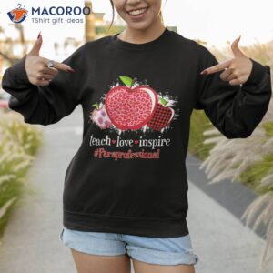 teacher student back to school paraprofessional shirt sweatshirt