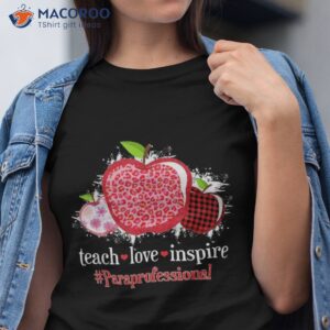 Teacher Student Back To School Paraprofessional Shirt