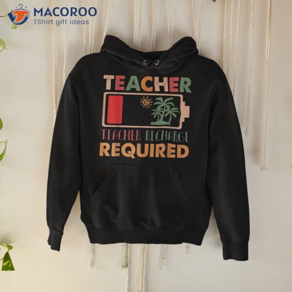 Teacher Summer Recharge Required Groovy Energy Funny Shirt