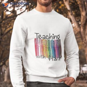 teaching with flair back to school shirt sweatshirt