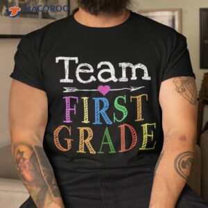 team 1st first grade funny back to school teacher student shirt tshirt