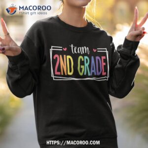 team 2nd grade first day of school welcome back to shirt sweatshirt 2