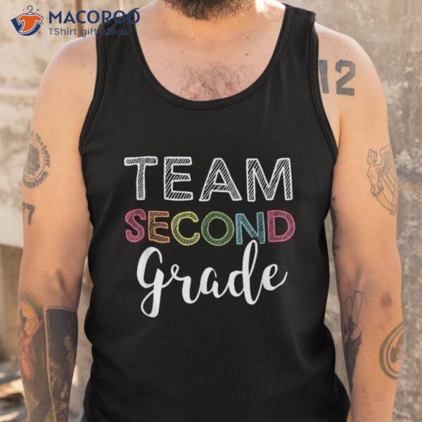 Team 2nd Second Grade Teacher Back To School Top Shirt