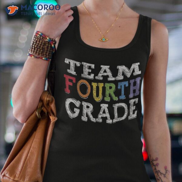 Team 4th Grade Squad Fourth Teacher Student Back To School Shirt