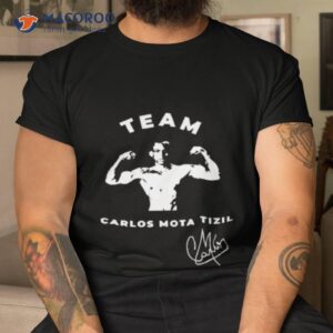 Team Carlos Tizil Mota Shirt