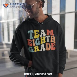 team eighth grade back to school 8th teacher boy kids shirt hoodie 1