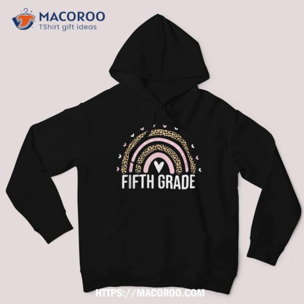 Team Fifth Grade Teacher Kid Leopard Rainbow 5th Grade Squad Shirt