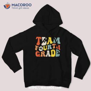 team fourth grade back to school 4th grade teacher boys kids shirt hoodie