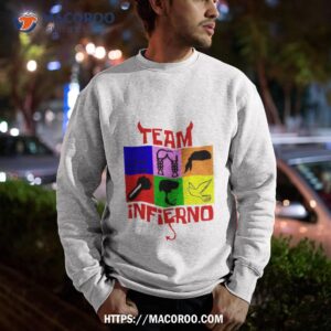 team infierno htv shirt sweatshirt
