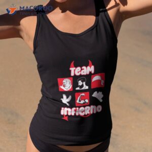 Team Infierno Trend Casa De Los Famosos Shirt