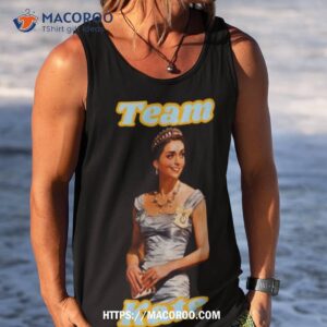 team kate catherine elizabeth middleton shirt tank top