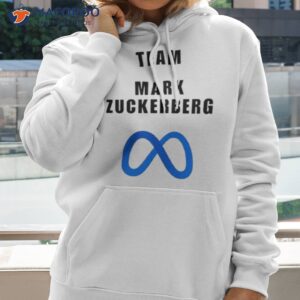 team mark zuckerberg 2023 shirt hoodie 2