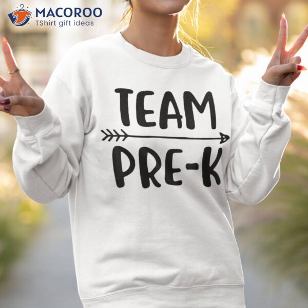 Team Pre-k Back To School Pre Kindergarten Teacher Student Shirt