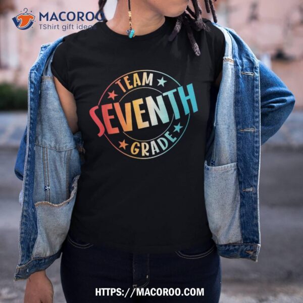 Team Seventh Grade Teacher Student Back To School 7th Grade Shirt