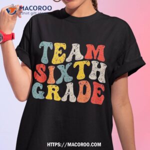 team sixth grade back to school teacher boys kids 6th shirt tshirt 1