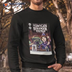 teenage mutant ninja turtles x stranger things issue 1 shirt sweatshirt