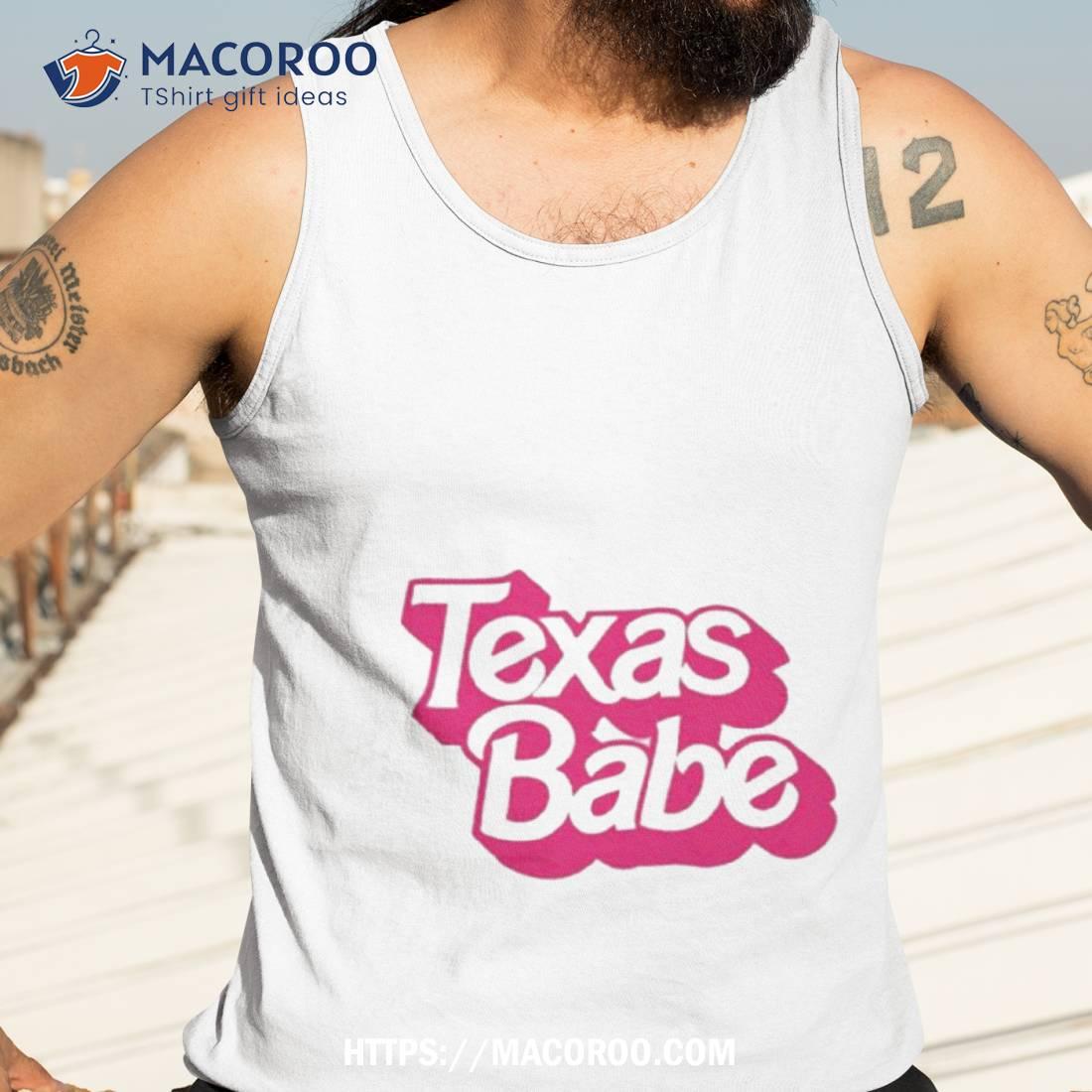 Texas Babe Shirt Texas Babe Shirt