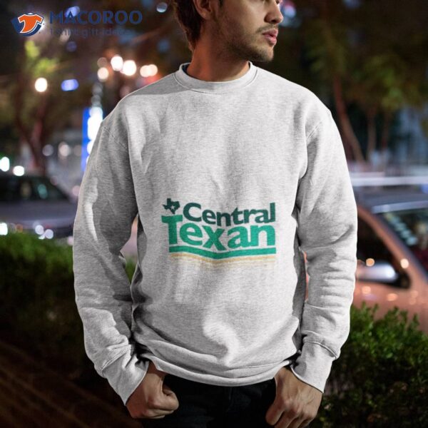 Texashumor Central Texan Shirt