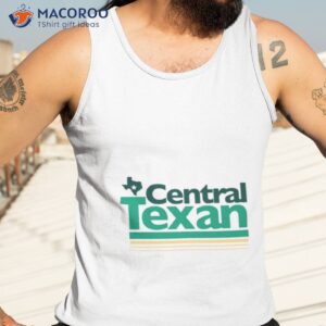 texashumor central texan shirt tank top 3