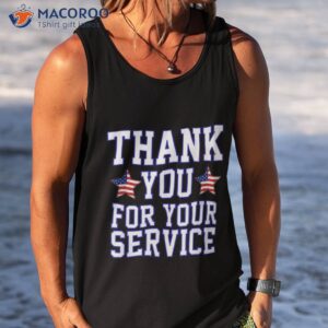 thank you for your service patriotic american veterans day shirt tank top