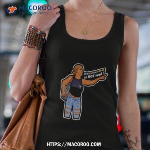 that motherf is not real shirt tank top 4