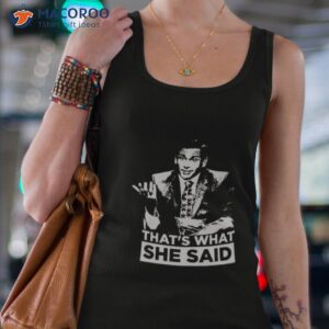 That’s What She Said The Office Quote Shirt 2 thats what she said the office quote shirt tank top 4