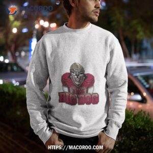 the big dog football shirt sweatshirt