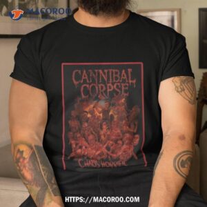 The Cannibal Corpse Chaos Horrific Shirt
