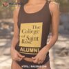 The College Of Saint Rose Alumni Shirt