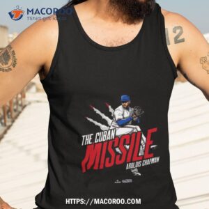 The Cuban Missile Aroldis Chapman Shirt 3 the cuban missile aroldis chapman shirt tank top 3