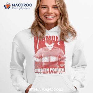 The Diamond Dustin Poirier Paid In Full Shirt 2 the diamond dustin poirier paid in full shirt hoodie 1