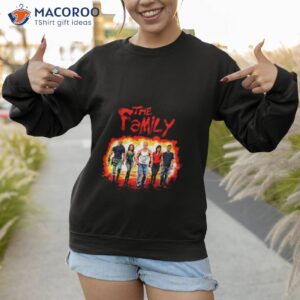 the family funny design fast and furious shirt sweatshirt 1