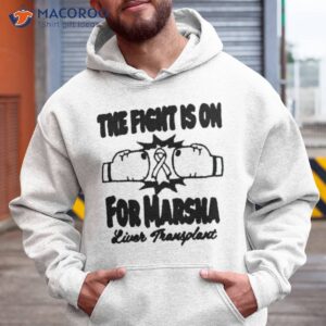 the fight is on for marsha shirt hoodie