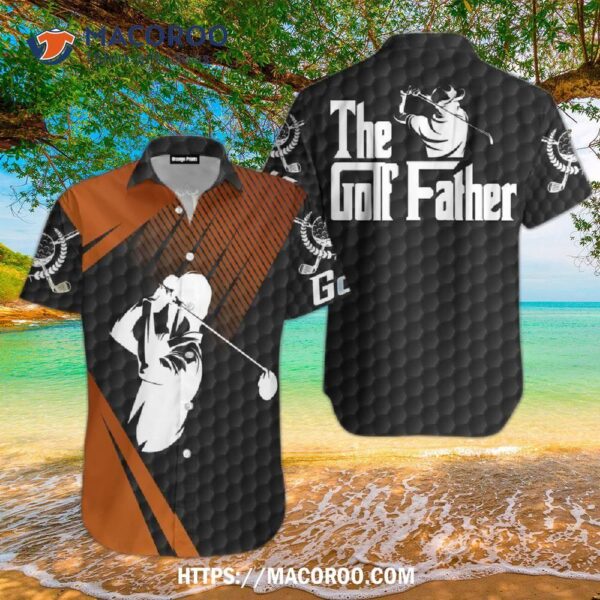 The Golf Father Love Hawaiian Shirt