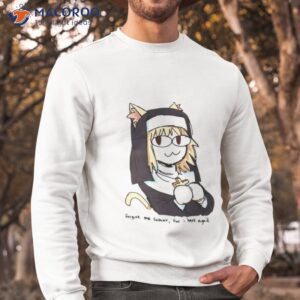 the good nun neco arc shirt sweatshirt