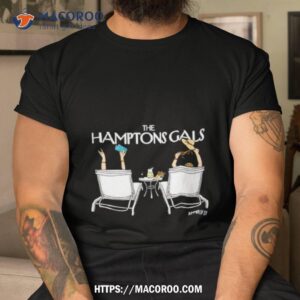 the hamptons gals summer of 2023 shirt tshirt