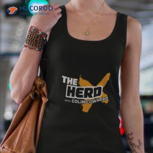 the herd with colin cowherd shirt tank top 4