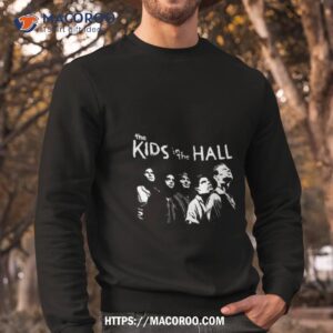 the kids in the hall shirt sweatshirt