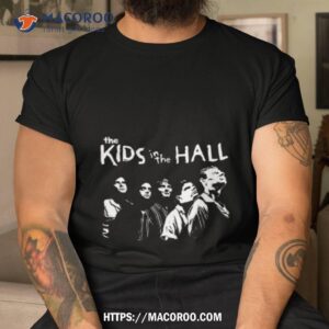The Kids In The Hall Shirt