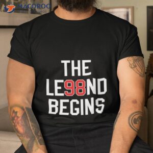 The Le98nd Begins Bedards Shirt
