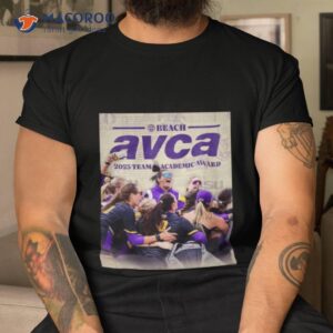 The Lsu Tigers Beach Volleyball Have Earned The Avca Team Academic Awards Shirt
