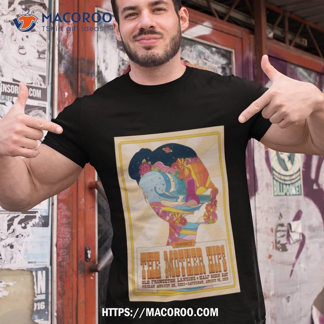 The Mother Hips Poster Aug 25+26 2023 Old Princeton Landing Half Moon Bay Art Poster Design Shirt The Mother Hips Poster Aug 25+26 2023 Old Princeton Landing Half Moon Bay Art Poster Design Shirt