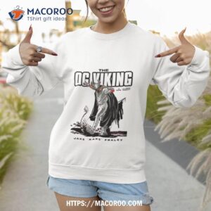 the og viking jake rake fraley shirt sweatshirt 1