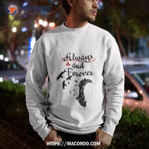the originals always and forever shirt sweatshirt