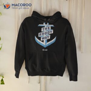 the rhody way tbshirt hoodie