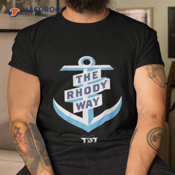 The Rhody Way Tbshirt