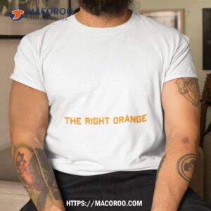 The Right Orange Shirt