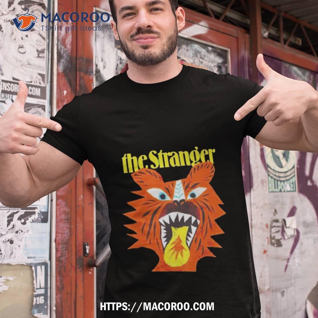 The Stranger Stranger Tiger Shirt The Stranger Stranger Tiger Shirt