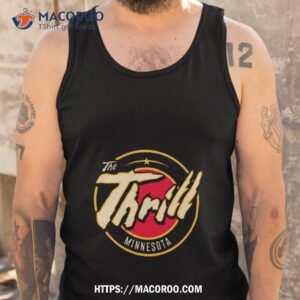 the thrill minnesota shirt tank top