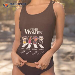 The Women Create Speak Justice Dissent Abbey Road 2023 Signatures Shirt